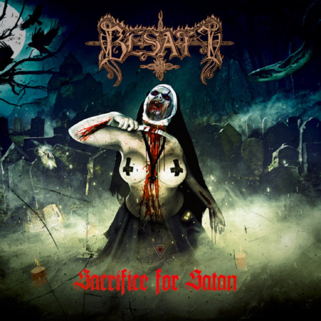 BESATT - Sacrifice For Satan