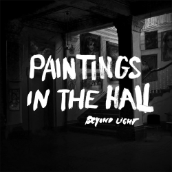 BEYOND LIGHT - Paintings in the Hall