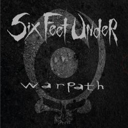 SIX FEET UNDER - Warpath