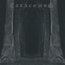 Catacombs – Echoes Through the Catacombs