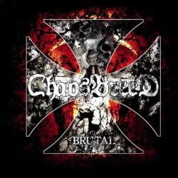 Chaosbreed - Brutal