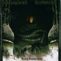 Abazagorath / Blood Storm – Ancient Entities Arise (Split)