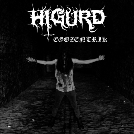 HIGURD - Egozentrik